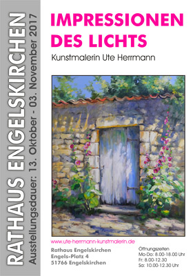 "Impressions of Light“ Paintings from Ute Herrmann, exhibition 13th ofOktober to 3rdof November 2017 at the townhall Engelskirchen